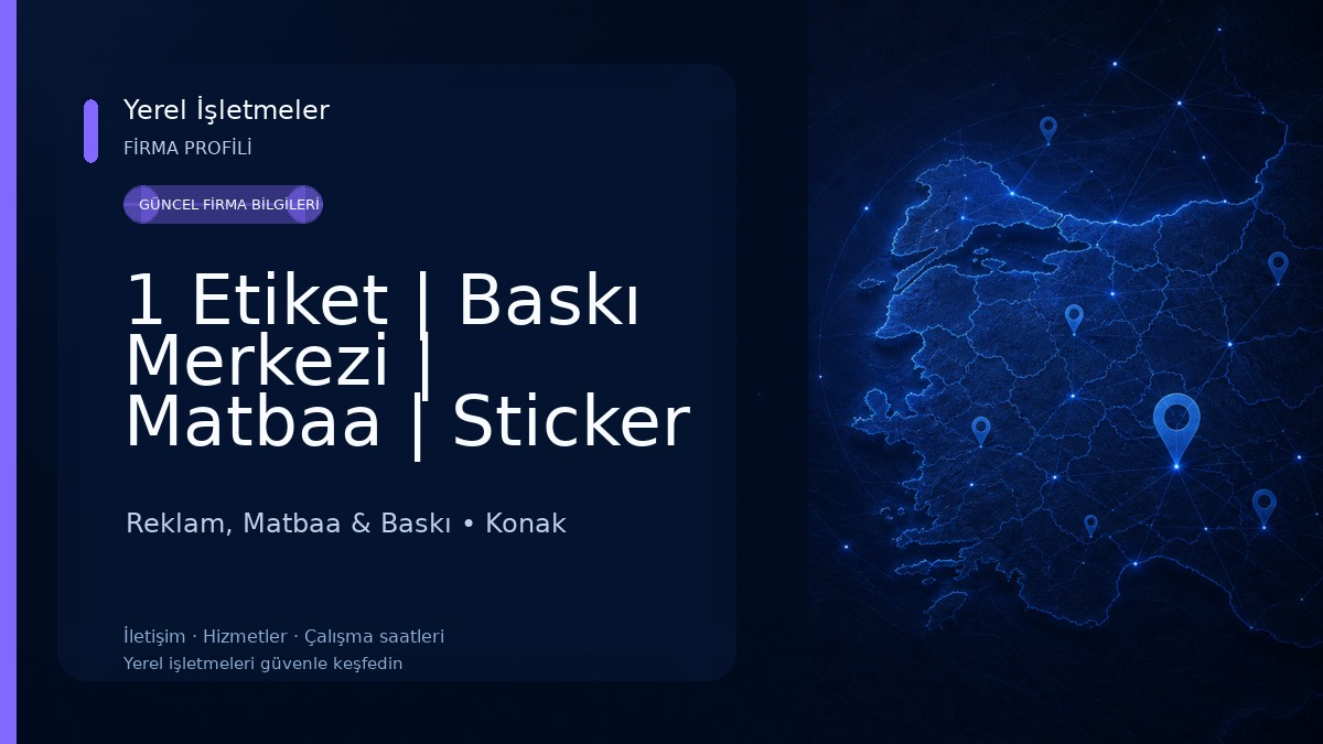 1 Etiket | Baskı Merkezi | Matbaa | Sticker | Kutu Baskı | Dijital Baskı 