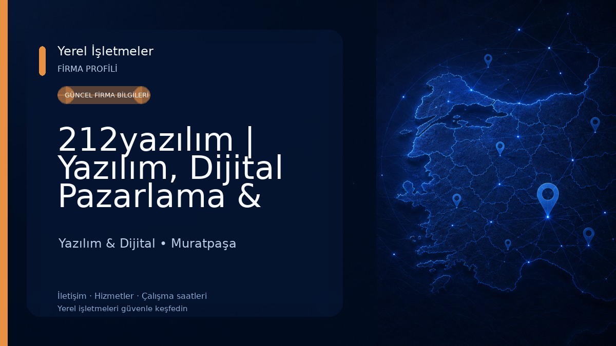 212yazılım | Yazılım, Dijital Pazarlama & Danışmanlık 