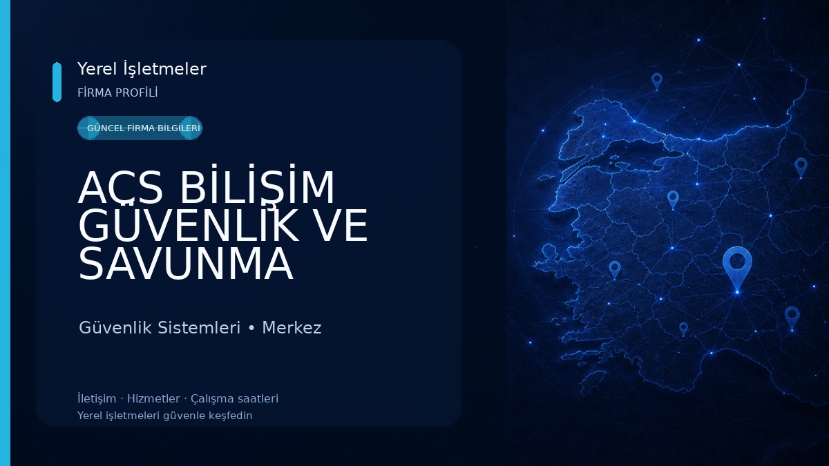 ACS BİLİŞİM GÜVENLİK VE SAVUNMA SİSTEMLERİ