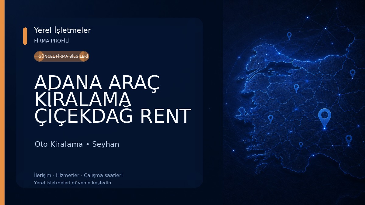 ADANA ARAÇ KİRALAMA ÇİÇEKDAĞ RENT A CAR 