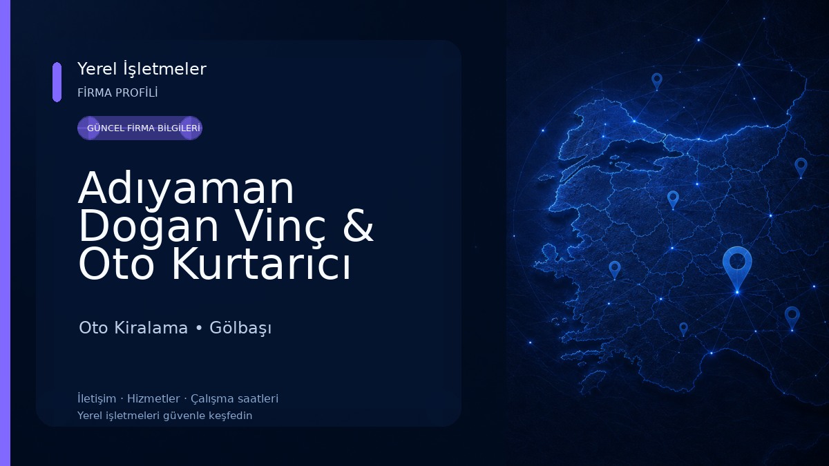 Adıyaman Doğan Vinç & Oto Kurtarıcı