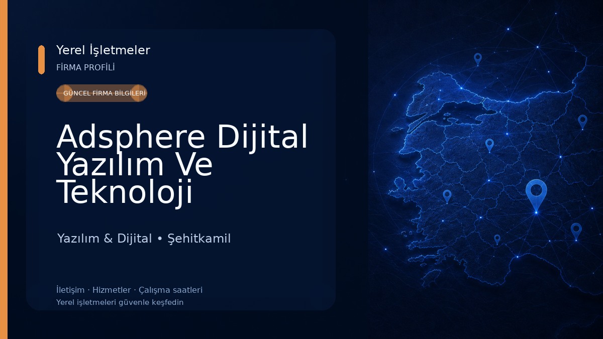 Adsphere Dijital Yazılım Ve Teknoloji Hizmetleri Limited Şirketi