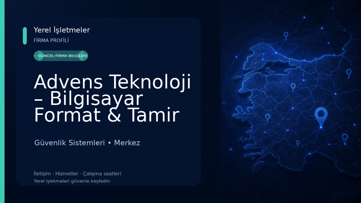 Advens Teknoloji – Bilgisayar Format & Tamir Servisi
