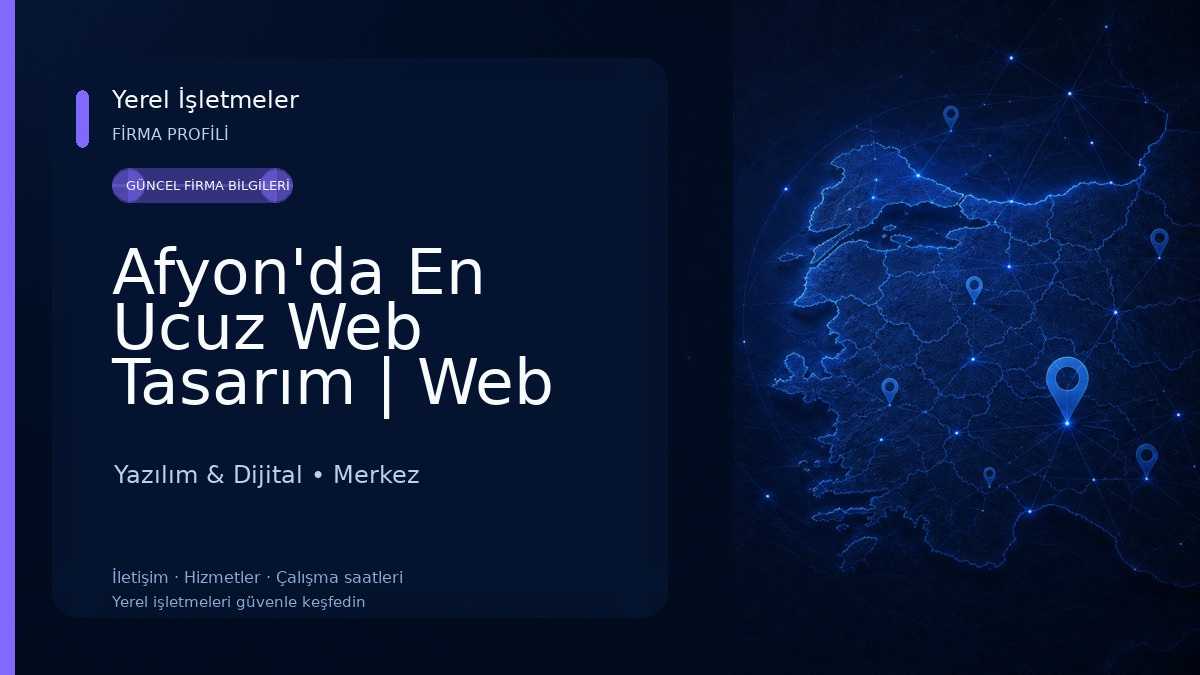 Afyon'da En Ucuz Web Tasarım | Web Site Tasarım | Yazılım & Grafik ve Sistem Hizmetleri 
