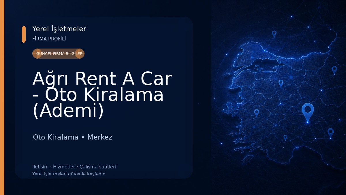 Ağrı Rent A Car - Oto Kiralama (Ademi)