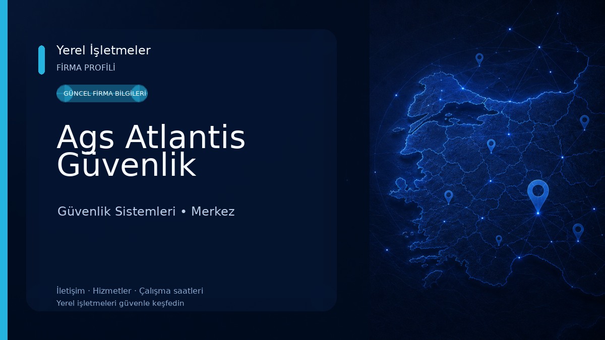 Ags Atlantis Güvenlik Güvenlik Sistemleri