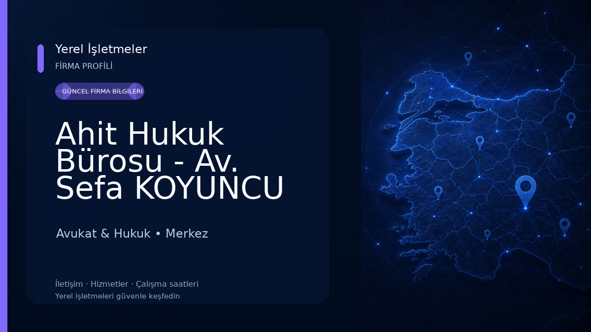 Ahit Hukuk Bürosu - Av. Sefa KOYUNCU & Av. Samet CAN