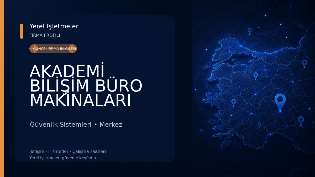 AKADEMİ BİLİŞİM BÜRO MAKİNALARI FOTOKOPİ TAMİR TONER DOLUM MERKEZİ TEKNİK SERVİS GÜVENLİK SİSTEMLERİ