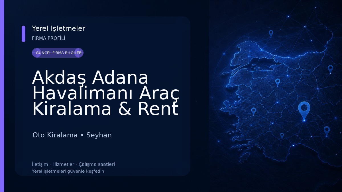 Akdaş Adana Havalimanı Araç Kiralama & Rent A Car