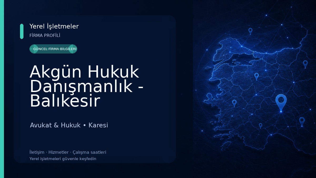 Akgün Hukuk Danışmanlık - Balıkesir Avukat & Hukuk
