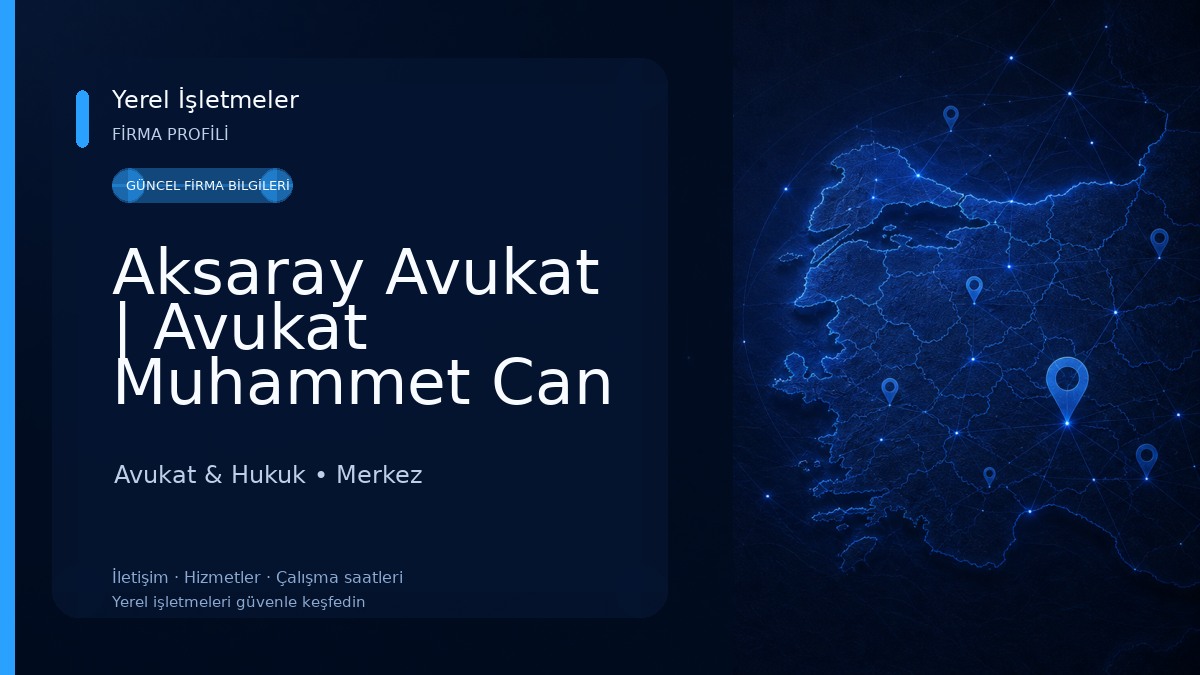 Aksaray Avukat | Avukat Muhammet Can Atuğ | Boşanma Avukatı-Ceza Avukatı-Miras Avukatı-Tazminat Avukatı 