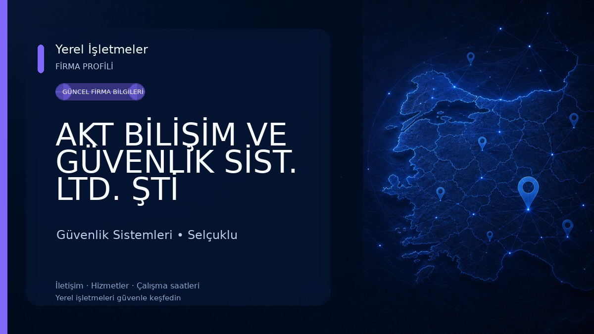 AKT BİLİŞİM VE GÜVENLİK SİST. LTD. ŞTİ Güvenlik Sistemleri