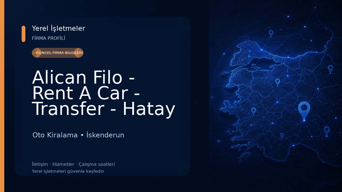 Alican Filo - Rent A Car - Transfer - Hatay Havalimanı Araç Kiralama Oto Kiralama