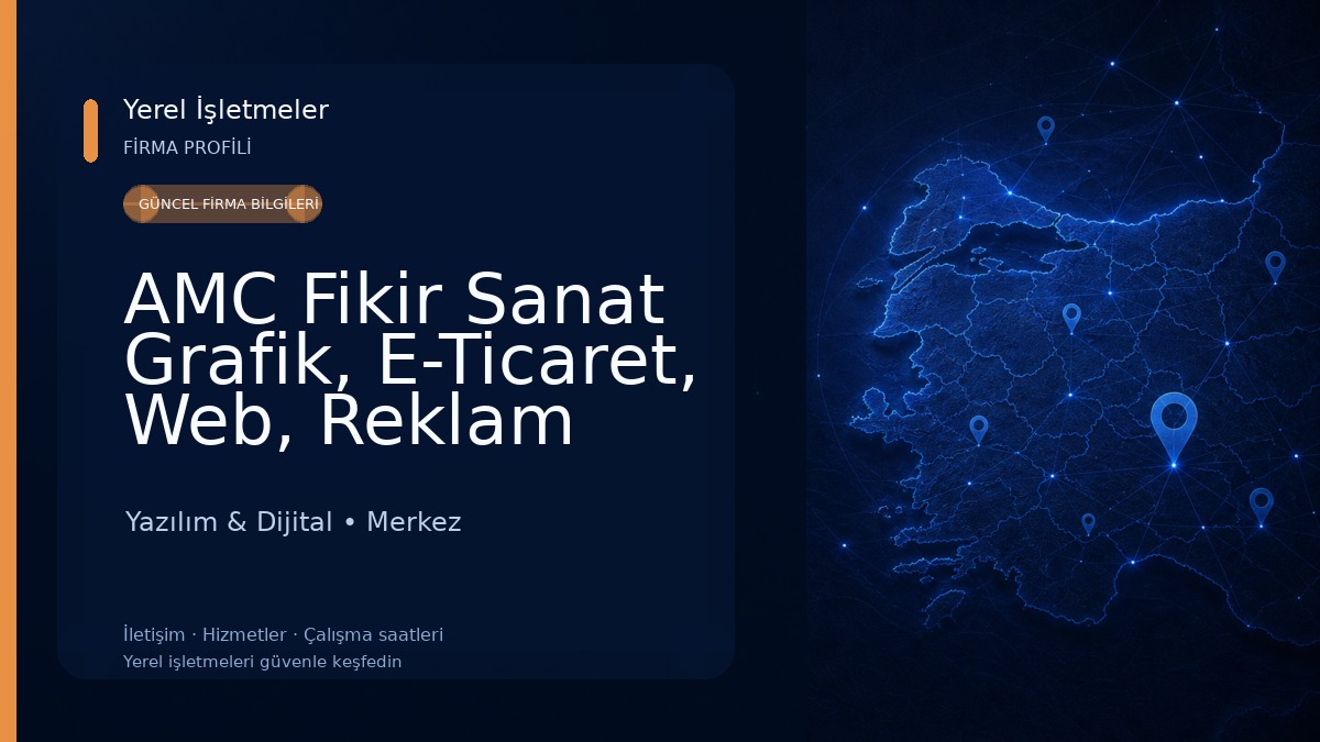 AMC Fikir Sanat Grafik, E-Ticaret, Web, Reklam Ajansı Yazılım & Dijital