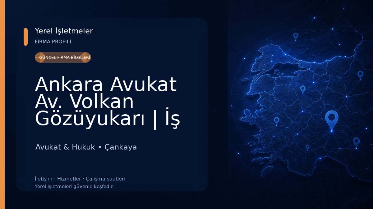 Ankara Avukat Av. Volkan Gözüyukarı | İş Hukuku ve Ceza Hukuku