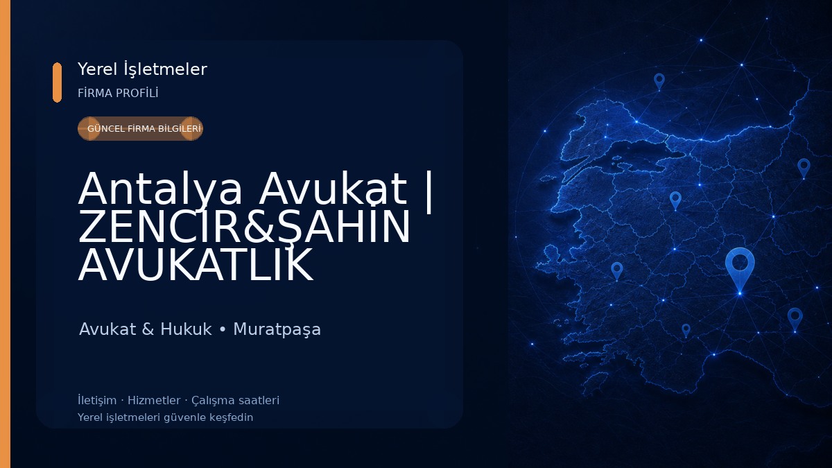 Antalya Avukat | ZENCİR&ŞAHİN AVUKATLIK ,HUKUK VE DANIŞMANLIK BÜROSU Avukat & Hukuk