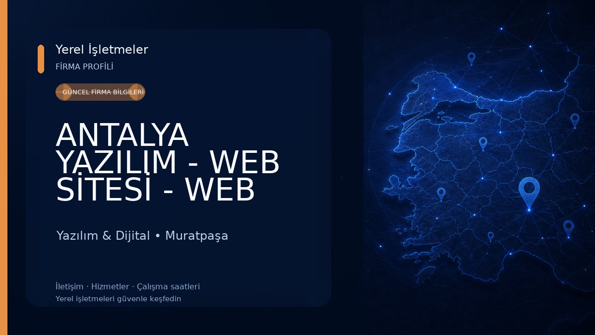 ANTALYA YAZILIM - WEB SİTESİ - WEB TASARIM - YAZILIM HİZMETLERİ YAZILIMCI Yazılım & Dijital