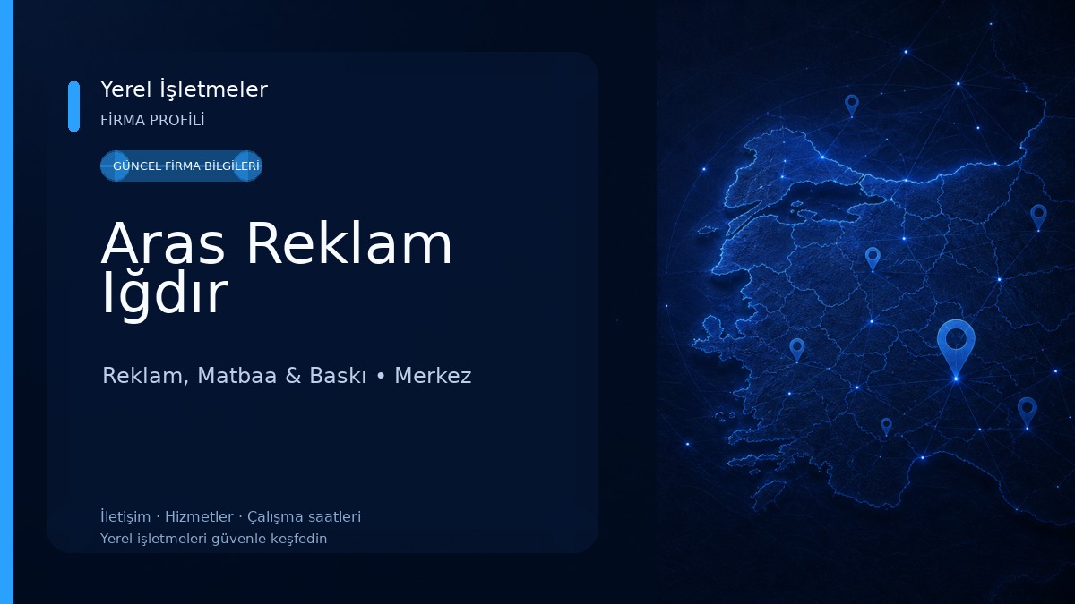Aras Reklam Iğdır 