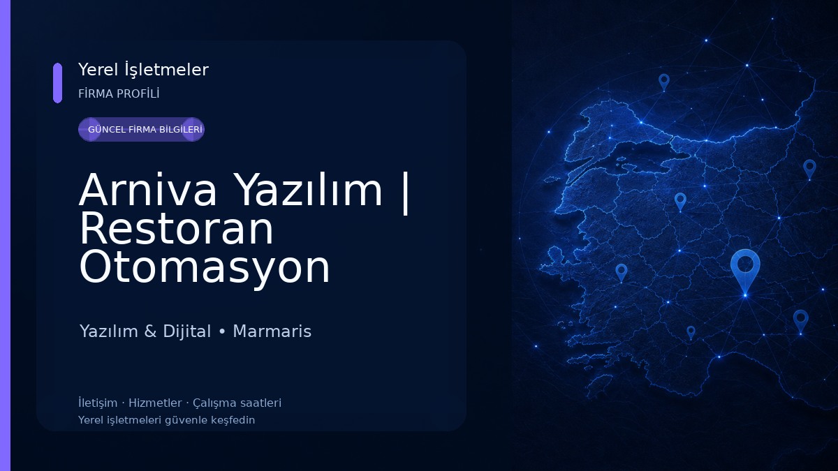 Arniva Yazılım | Restoran Otomasyon Adisyon Pos Sistemi ve Muhasebe Programı | Marmaris Yazılım & Dijital