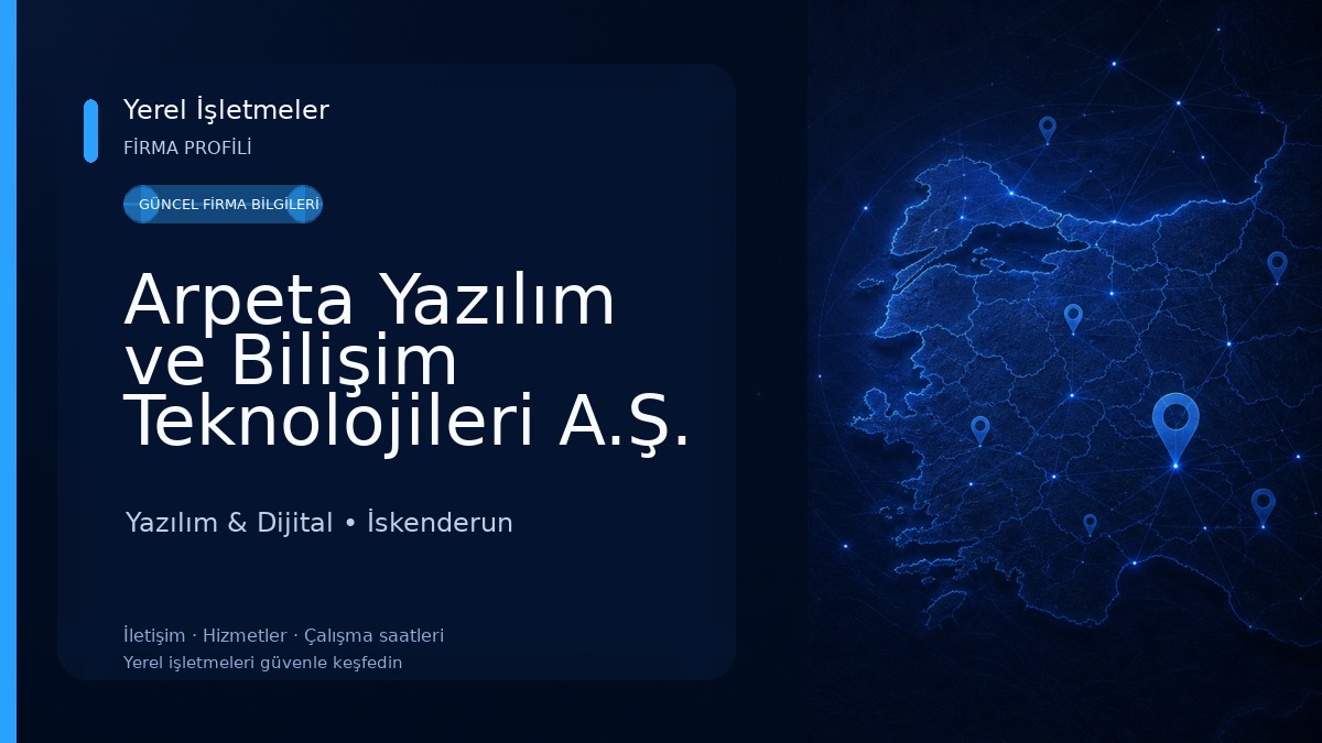 Arpeta Yazılım ve Bilişim Teknolojileri A.Ş. Yazılım & Dijital