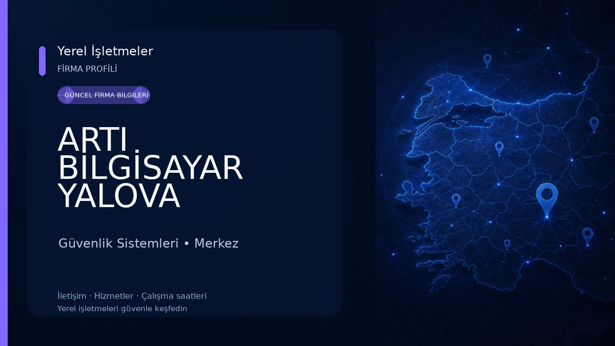 ARTI BİLGİSAYAR YALOVA Güvenlik Sistemleri