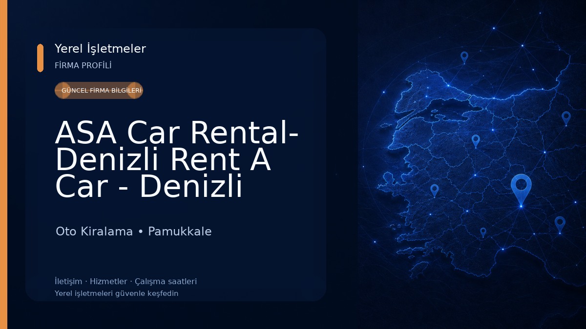 ASA Car Rental- Denizli Rent A Car - Denizli Araç Kiralama - Denizli Oto Kiralama Oto Kiralama