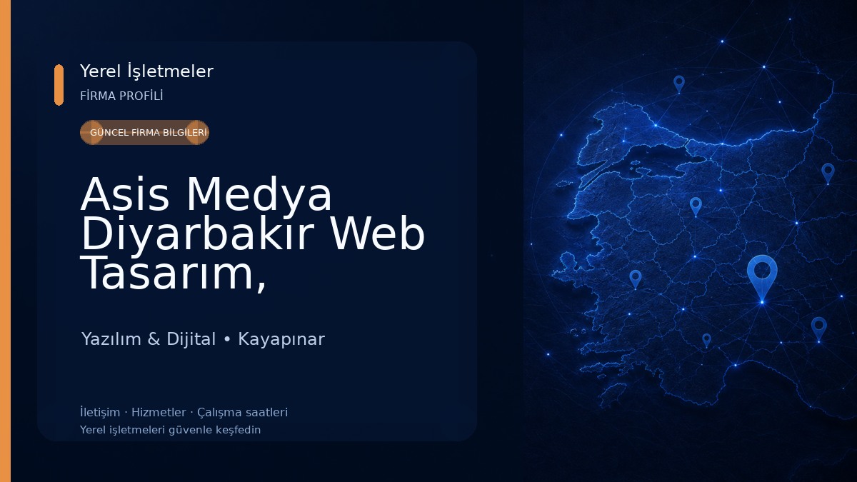 Asis Medya Diyarbakır Web Tasarım, Diyarbakır Sosyal Medya, Diyarbakır E-Ticaret, Diyarbakır Dijital Reklam ve SEO Hizmetleri Yazılım & Dijital