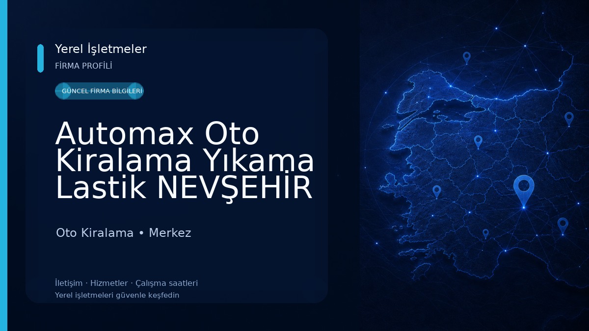 Automax Oto Kiralama Yıkama Lastik NEVŞEHİR (KAPADOKYA)