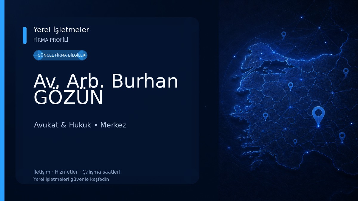 Av. Arb. Burhan GÖZÜN