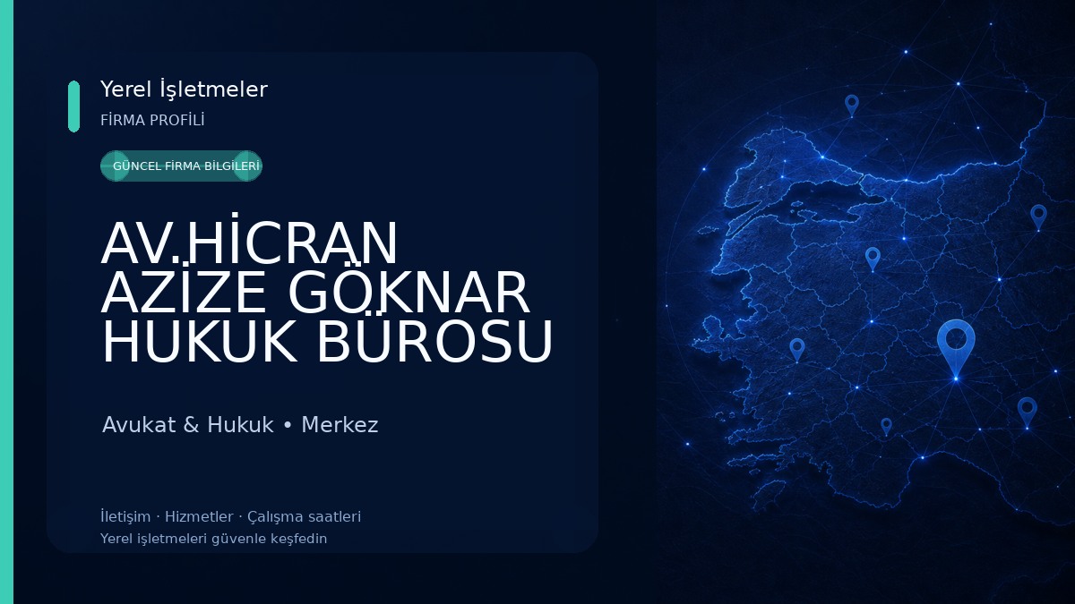 AV.HİCRAN AZİZE GÖKNAR HUKUK BÜROSU