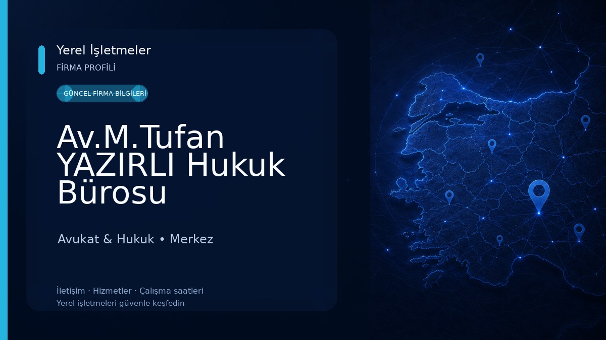 Av.M.Tufan YAZIRLI Hukuk Bürosu
