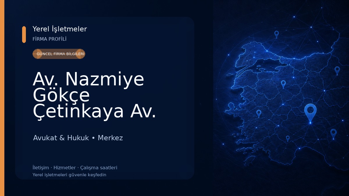 Av. Nazmiye Gökçe Çetinkaya Av. Ahmet Batuhan Sönmez ÇETİNKAYA&SÖNMEZ HUKUK DANIŞMANLIK Avukat & Hukuk