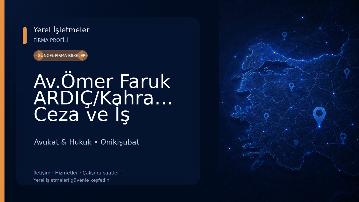 Av.Ömer Faruk ARDIÇ/Kahramanmaraş Ceza ve İş Hukuku Avukatı Avukat & Hukuk