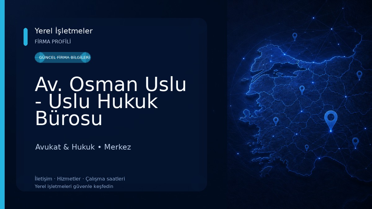 Av. Osman Uslu - Uslu Hukuk Bürosu Avukat & Hukuk