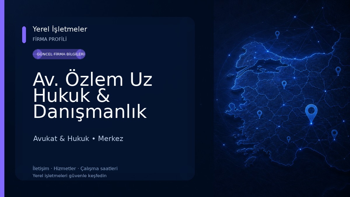 Av. Özlem Uz Hukuk & Danışmanlık Bürosu