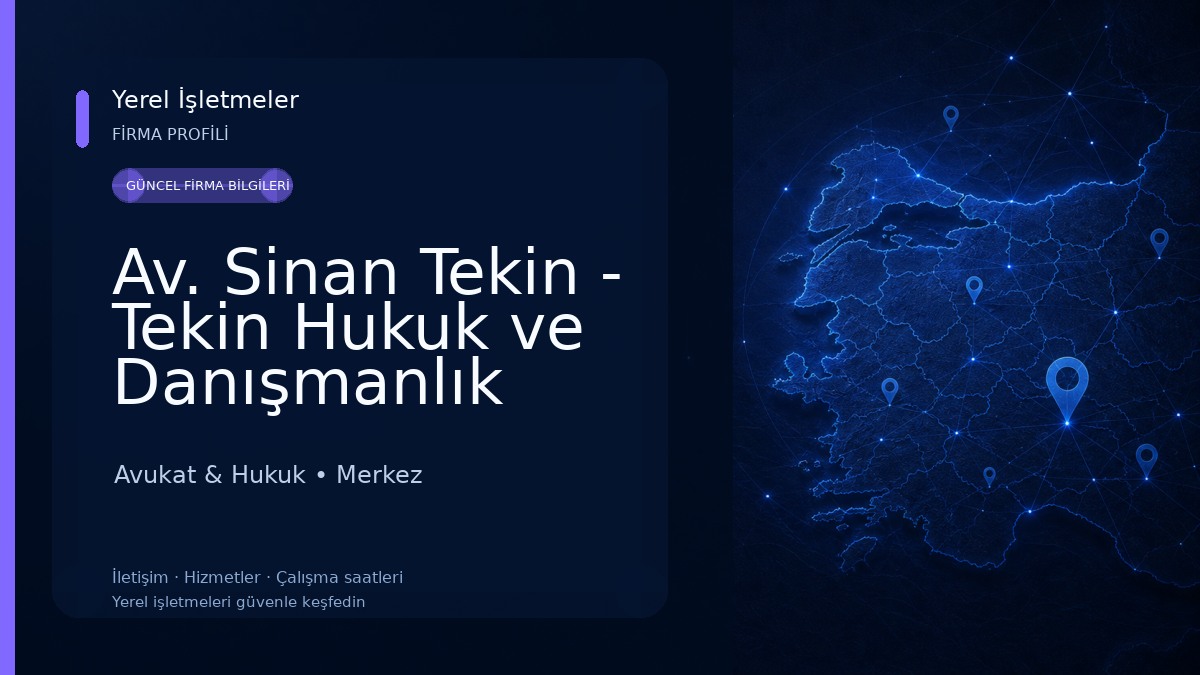 Av. Sinan Tekin - Tekin Hukuk ve Danışmanlık
