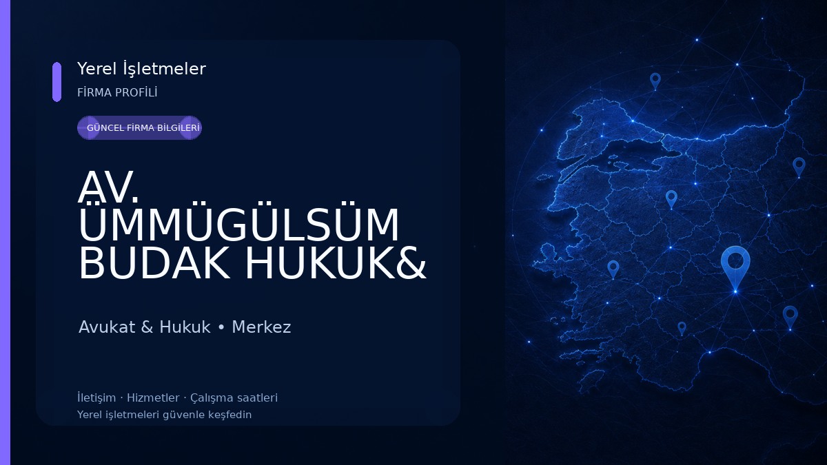 AV. ÜMMÜGÜLSÜM BUDAK HUKUK& DANIŞMANLIK Avukat & Hukuk