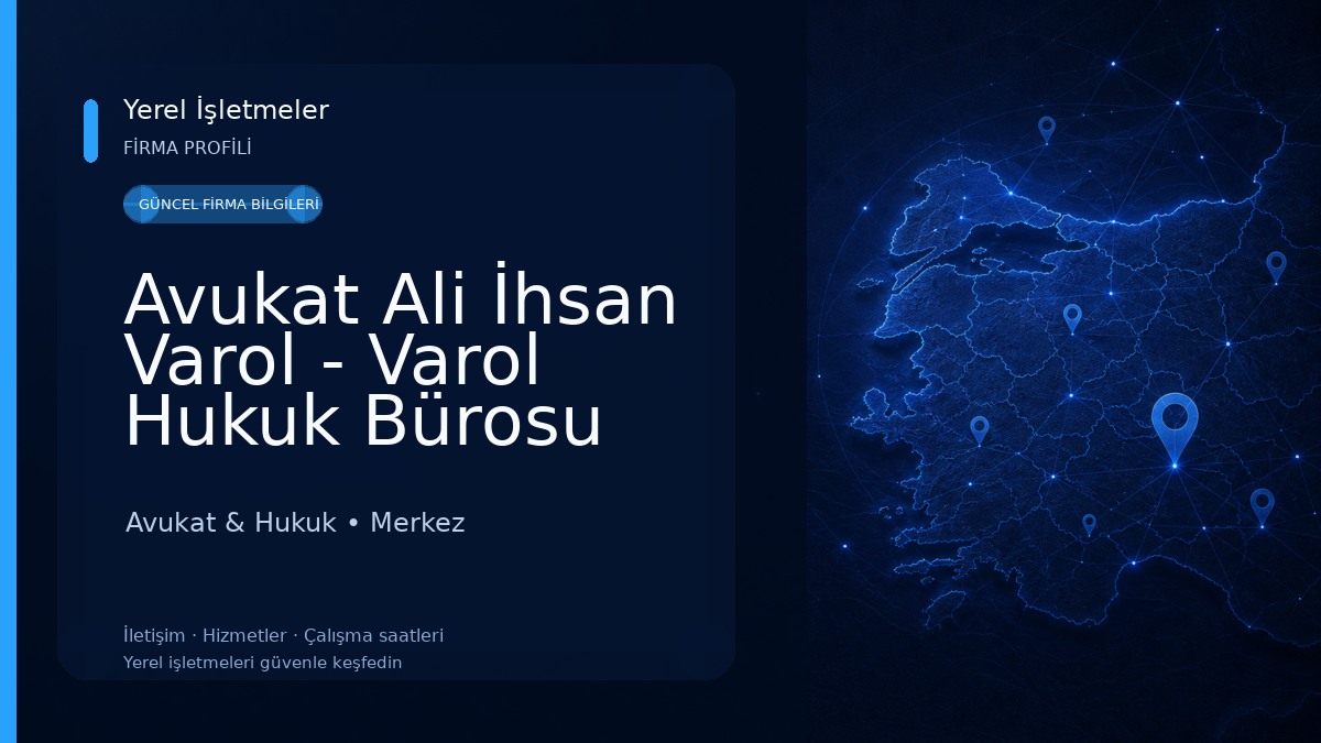 Avukat Ali İhsan Varol - Varol Hukuk Bürosu Avukat & Hukuk