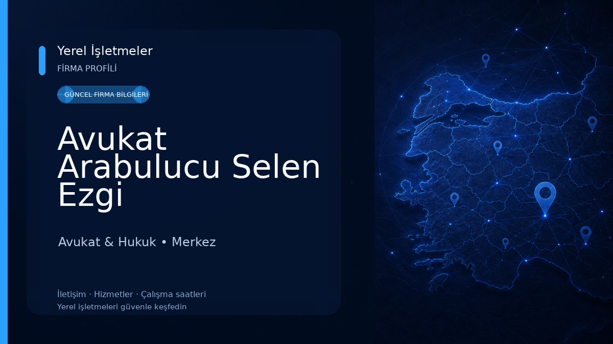Avukat Arabulucu Selen Ezgi Karaibrahimoğlu Yılmaz Avukatlık Ofisi Avukat & Hukuk