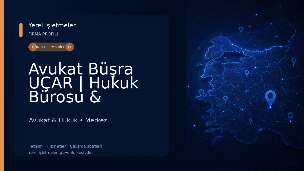 Avukat Büşra UÇAR | Hukuk Bürosu & Danışmanlık
