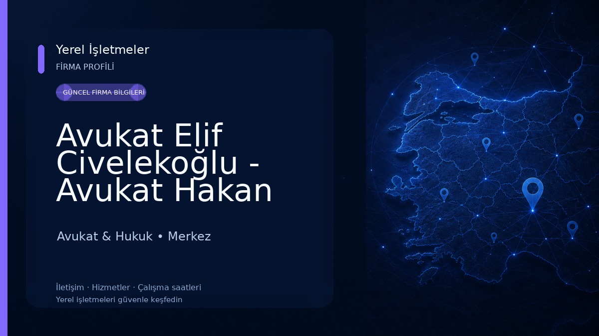 Avukat Elif Civelekoğlu - Avukat Hakan Civelekoğlu Avukatlık Ve Arabuluculuk Ofisi Avukat & Hukuk