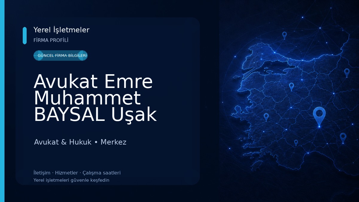 Avukat Emre Muhammet BAYSAL Uşak Baysal Hukuk&Arabuluculuk