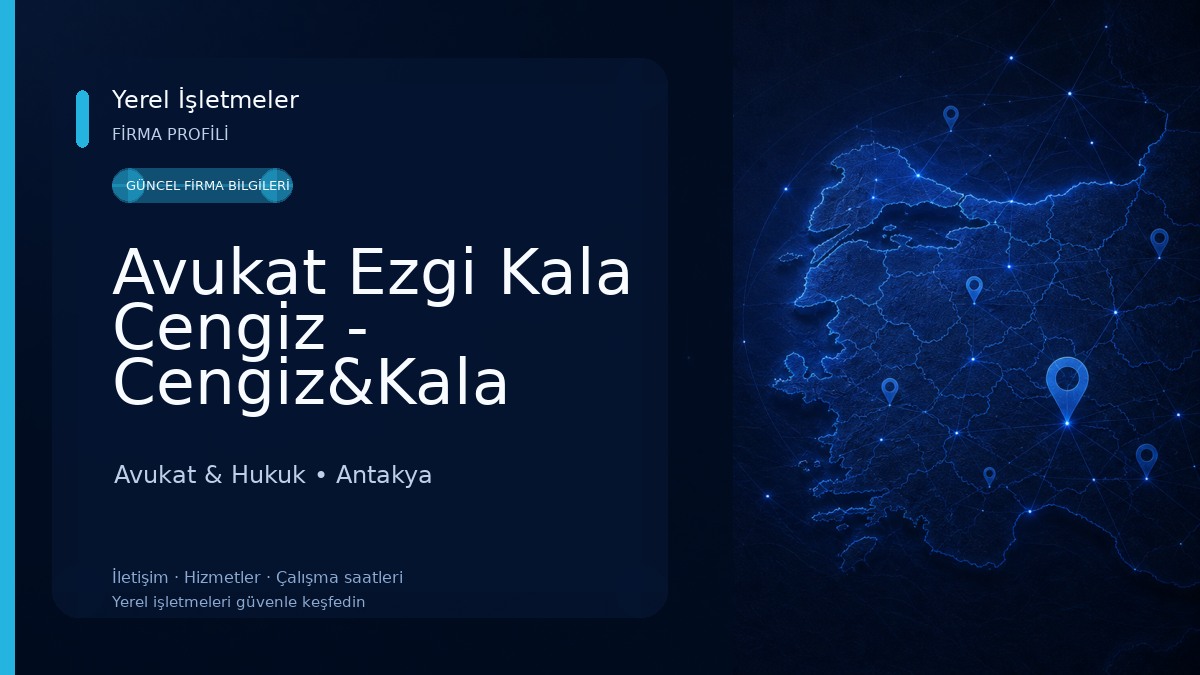 Avukat Ezgi Kala Cengiz - Cengiz&Kala Hukuk Bürosu 