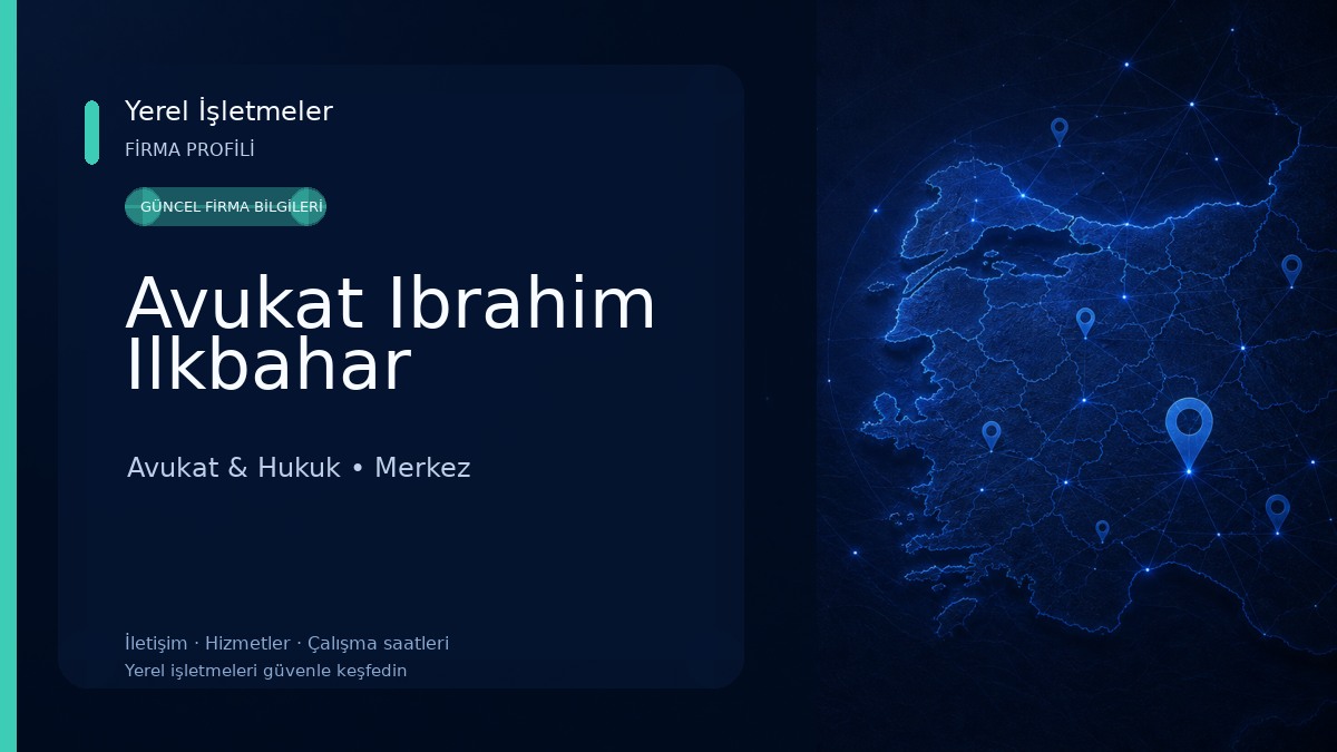 Avukat Ibrahim Ilkbahar Avukat & Hukuk