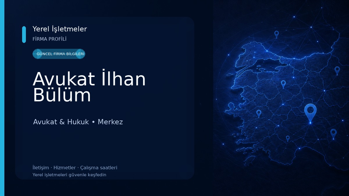 Avukat İlhan Bülüm Avukat & Hukuk