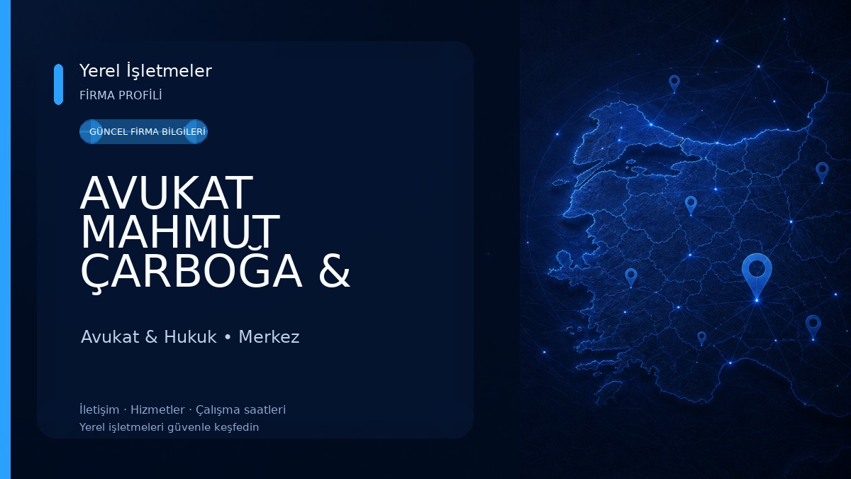 AVUKAT MAHMUT ÇARBOĞA & LAW FİRM Avukat & Hukuk