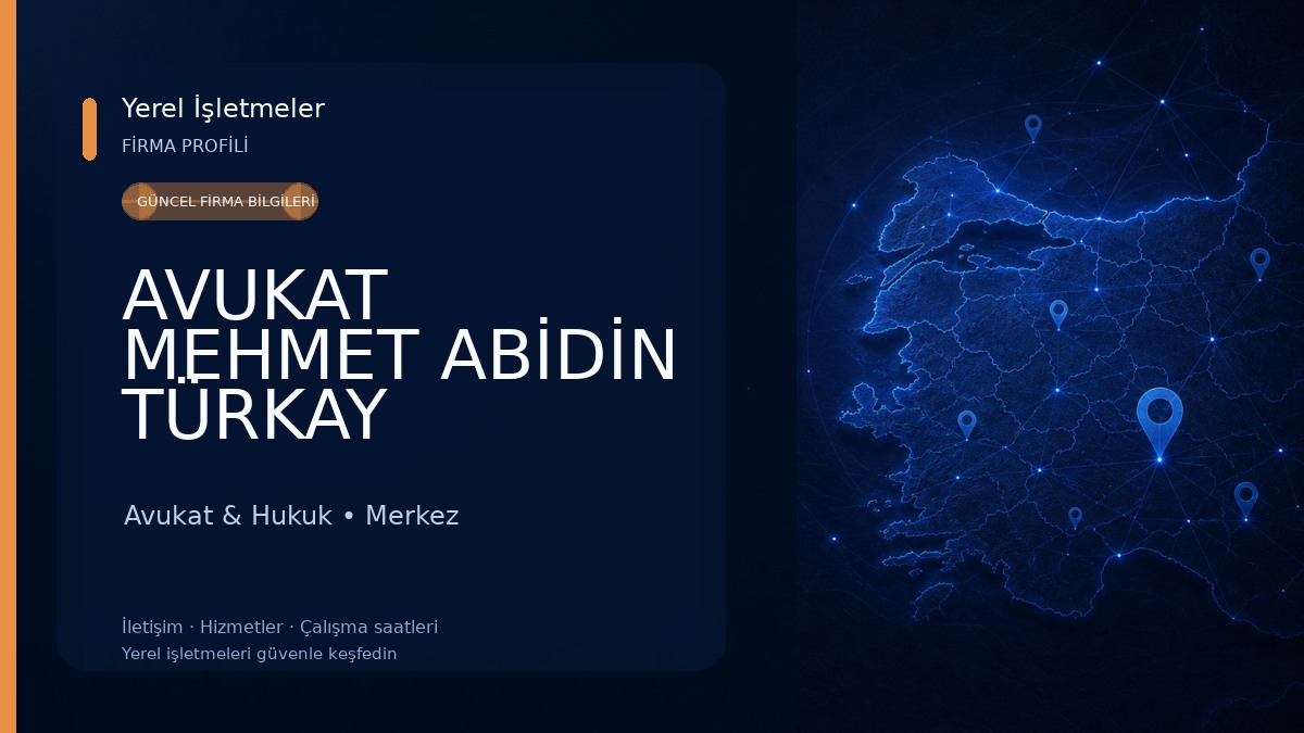 AVUKAT MEHMET ABİDİN TÜRKAY
