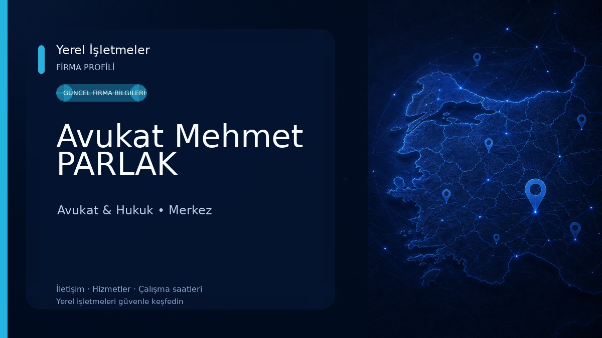 Avukat Mehmet PARLAK Avukat & Hukuk