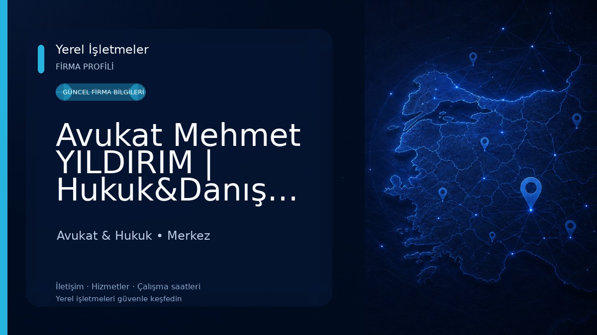 Avukat Mehmet YILDIRIM | Hukuk&Danışmanlık Bürosu