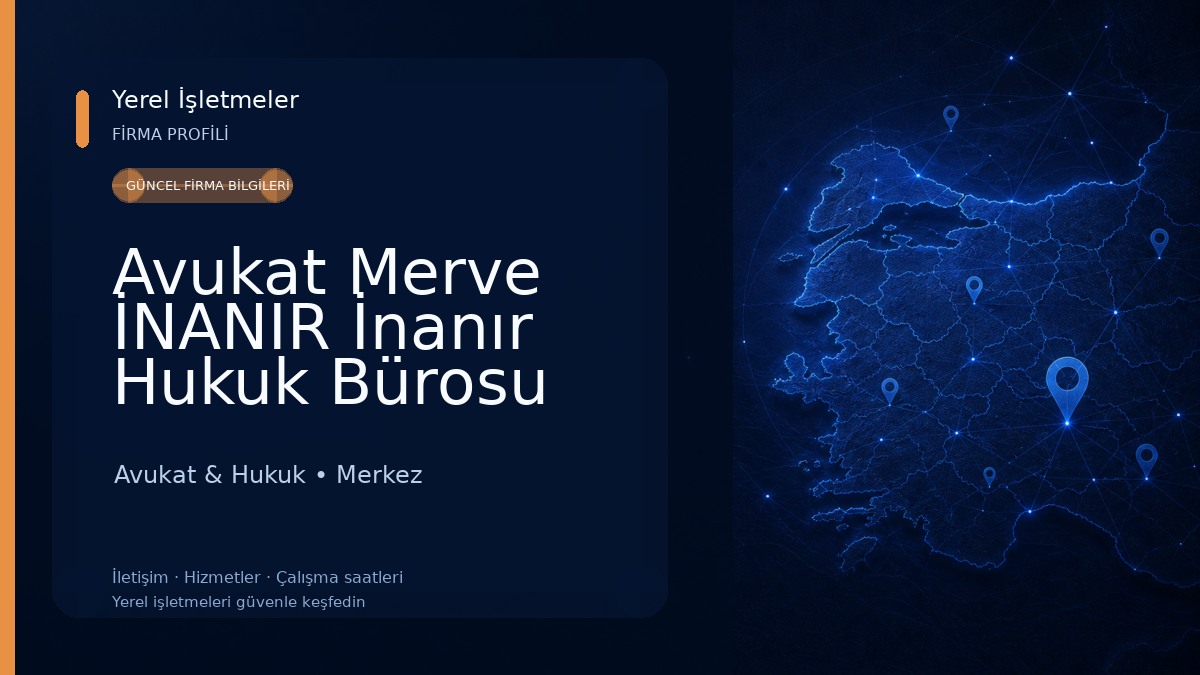 Avukat Merve İNANIR İnanır Hukuk Bürosu 